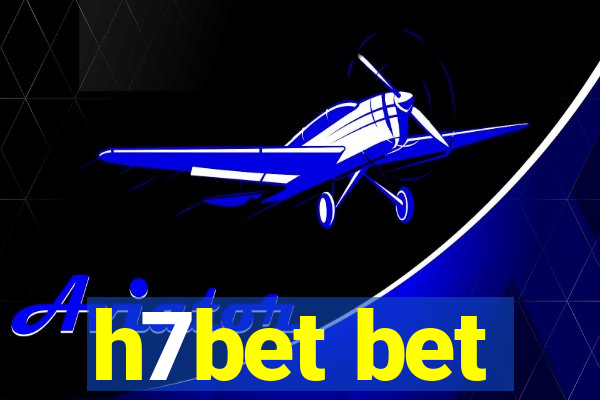 h7bet bet